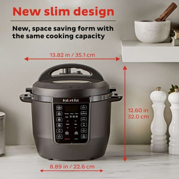 InstaPot pressure cooker with slim, space-saving design and digital control panel for versatile cooking options, measuring 12.60 inches tall by 8.89 inches wide for efficient kitchen space.
